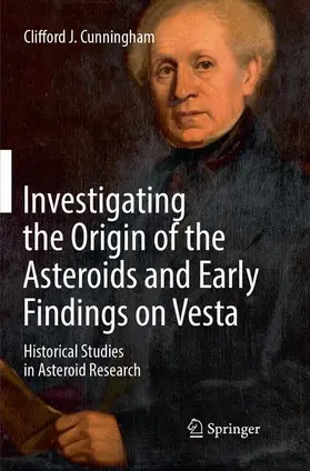 Cunningham |  Investigating the Origin of the Asteroids and Early Findings on Vesta | Buch |  Sack Fachmedien