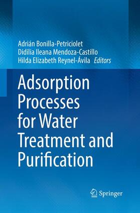 Bonilla-Petriciolet / Reynel-Ávila / Mendoza-Castillo |  Adsorption Processes for Water Treatment and Purification | Buch |  Sack Fachmedien