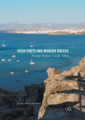 Kruczkowska |  Irish Poets and Modern Greece | Buch |  Sack Fachmedien