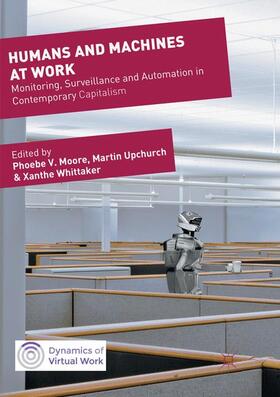 Moore / Whittaker / Upchurch |  Humans and Machines at Work | Buch |  Sack Fachmedien