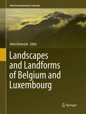 Demoulin |  Landscapes and Landforms of Belgium and Luxembourg | Buch |  Sack Fachmedien