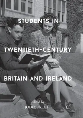 Burkett |  Students in Twentieth-Century Britain and Ireland | Buch |  Sack Fachmedien