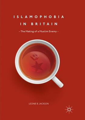 Jackson |  Islamophobia in Britain | Buch |  Sack Fachmedien