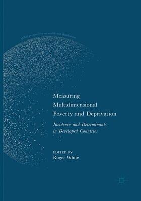 White |  Measuring Multidimensional Poverty and Deprivation | Buch |  Sack Fachmedien