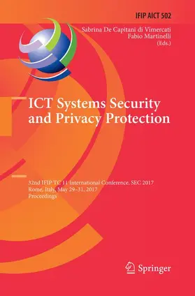 Martinelli / De Capitani di Vimercati |  ICT Systems Security and Privacy Protection | Buch |  Sack Fachmedien