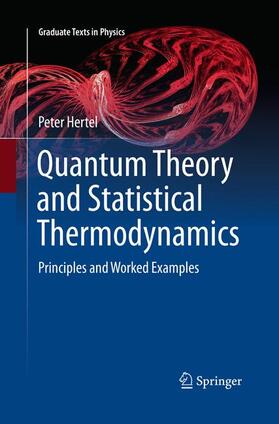 Hertel |  Quantum Theory and Statistical Thermodynamics | Buch |  Sack Fachmedien