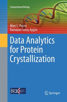 Aygün / Pusey |  Data Analytics for Protein Crystallization | Buch |  Sack Fachmedien