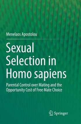 Apostolou |  Sexual Selection in Homo sapiens | Buch |  Sack Fachmedien