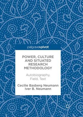 Neumann |  Power, Culture and Situated Research Methodology | Buch |  Sack Fachmedien