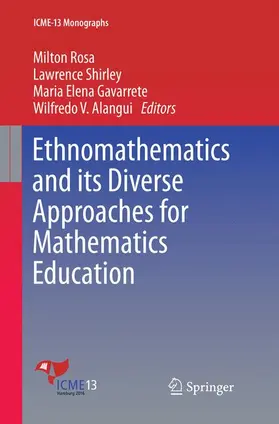 Rosa / Alangui / Shirley |  Ethnomathematics and its Diverse Approaches for Mathematics Education | Buch |  Sack Fachmedien