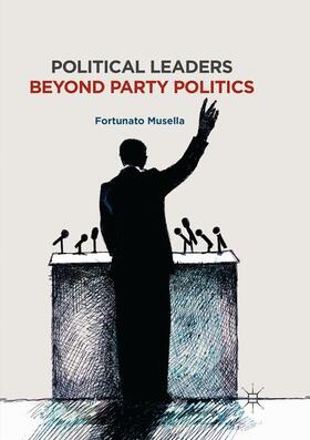 Musella |  Political Leaders Beyond Party Politics | Buch |  Sack Fachmedien