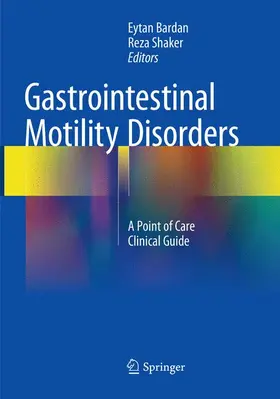 Shaker / Bardan |  Gastrointestinal Motility Disorders | Buch |  Sack Fachmedien