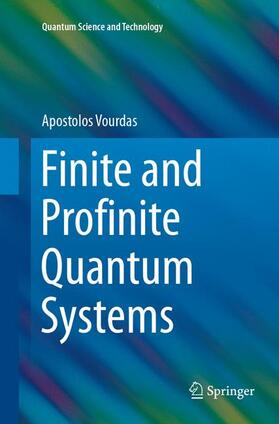 Vourdas |  Finite and Profinite Quantum Systems | Buch |  Sack Fachmedien