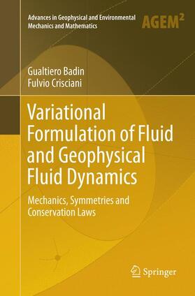 Crisciani / Badin |  Variational Formulation of Fluid and Geophysical Fluid Dynamics | Buch |  Sack Fachmedien