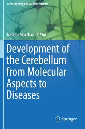 Marzban |  Development of the Cerebellum from Molecular Aspects to Diseases | Buch |  Sack Fachmedien