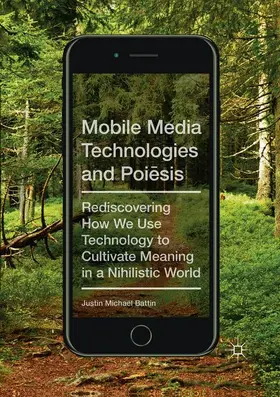 Battin |  Mobile Media Technologies and Poi¿sis | Buch |  Sack Fachmedien