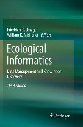 Michener / Recknagel |  Ecological Informatics | Buch |  Sack Fachmedien