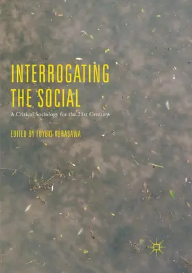 Kurasawa |  Interrogating the Social | Buch |  Sack Fachmedien