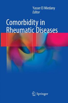 El Miedany |  Comorbidity in Rheumatic Diseases | Buch |  Sack Fachmedien
