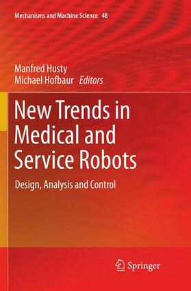 Hofbaur / Husty |  New Trends in Medical and Service Robots | Buch |  Sack Fachmedien