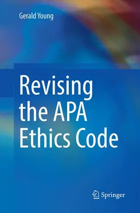 Young |  Revising the APA Ethics Code | Buch |  Sack Fachmedien