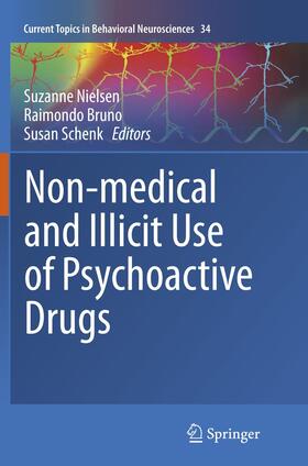 Nielsen / Schenk / Bruno |  Non-medical and illicit use of psychoactive drugs | Buch |  Sack Fachmedien