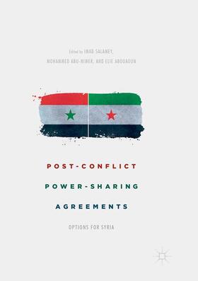 Salamey / Abouaoun / Abu-Nimer |  Post-Conflict Power-Sharing Agreements | Buch |  Sack Fachmedien