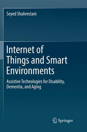 Shahrestani |  Internet of Things and Smart Environments | Buch |  Sack Fachmedien