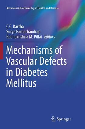 Kartha / Pillai / Ramachandran |  Mechanisms of Vascular Defects in Diabetes Mellitus | Buch |  Sack Fachmedien