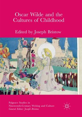 Bristow |  Oscar Wilde and the Cultures of Childhood | Buch |  Sack Fachmedien