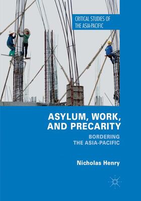 Henry |  Asylum, Work, and Precarity | Buch |  Sack Fachmedien