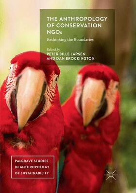 Brockington / Larsen |  The Anthropology of Conservation NGOs | Buch |  Sack Fachmedien