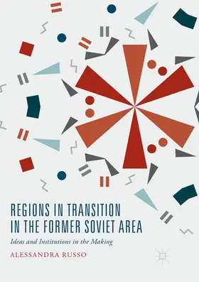 Russo |  Regions in Transition in the Former Soviet Area | Buch |  Sack Fachmedien