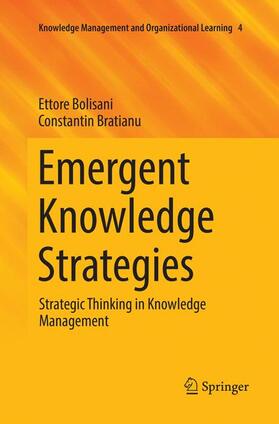 Bratianu / Bolisani |  Emergent Knowledge Strategies | Buch |  Sack Fachmedien