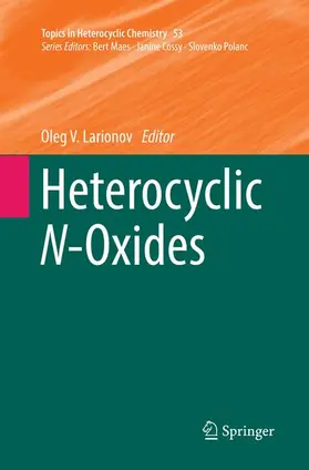 Larionov |  Heterocyclic N-Oxides | Buch |  Sack Fachmedien