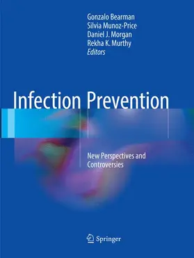 Bearman / Murthy / Munoz-Price |  Infection Prevention | Buch |  Sack Fachmedien