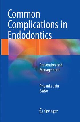 Jain |  Common Complications in Endodontics | Buch |  Sack Fachmedien