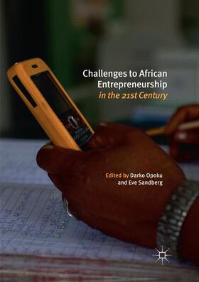 Sandberg / Opoku |  Challenges to African Entrepreneurship in the 21st Century | Buch |  Sack Fachmedien