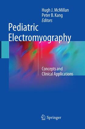 Kang / McMillan |  Pediatric Electromyography | Buch |  Sack Fachmedien