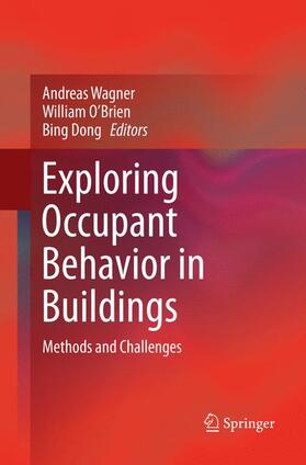 Wagner / Dong / O’Brien |  Exploring Occupant Behavior in Buildings | Buch |  Sack Fachmedien