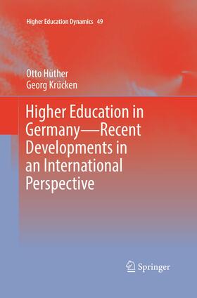 Hüther / Krücken |  Higher Education in Germany¿Recent Developments in an International Perspective | Buch |  Sack Fachmedien