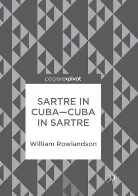 Rowlandson |  Sartre in Cuba¿Cuba in Sartre | Buch |  Sack Fachmedien