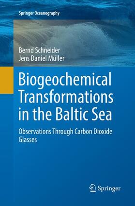Schneider / Müller |  Biogeochemical Transformations in the Baltic Sea | Buch |  Sack Fachmedien