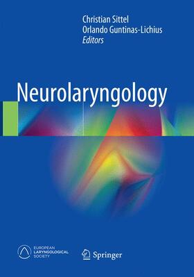 Guntinas-Lichius / Sittel |  Neurolaryngology | Buch |  Sack Fachmedien