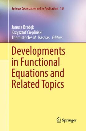 Brzdek / Brzdek / Rassias |  Developments in Functional Equations and Related Topics | Buch |  Sack Fachmedien