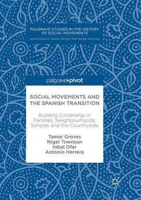 Groves / Herrera / Townson |  Social Movements and the Spanish Transition | Buch |  Sack Fachmedien