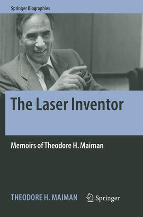 Maiman |  The Laser Inventor | Buch |  Sack Fachmedien