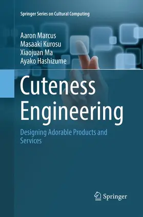 Marcus / Hashizume / Kurosu | Cuteness Engineering | Buch | 978-3-319-87200-1 | sack.de