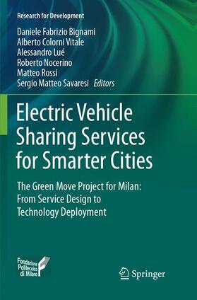 Bignami / Colorni Vitale / Savaresi |  Electric Vehicle Sharing Services for Smarter Cities | Buch |  Sack Fachmedien