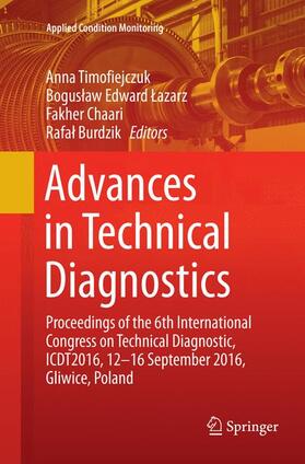 Timofiejczuk / Burdzik / Lazarz |  Advances in Technical Diagnostics | Buch |  Sack Fachmedien